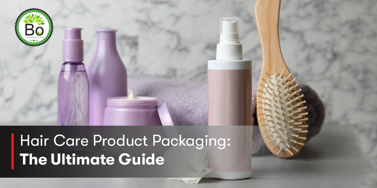 Top 4 Key Factors Of Hair Care Product Packaging Unique Packaging For