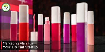 Marketing Plan For Your Lip Tint Startup