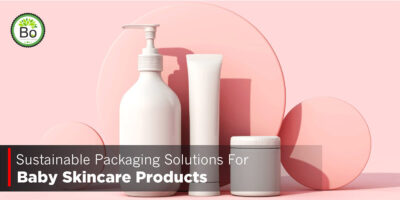 Sustainable Packaging Solutions For Baby Skincare Products