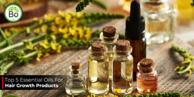 Top 5 Essential Oils For Hair Growth Products